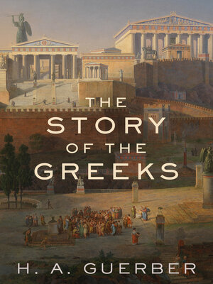 cover image of The Story of the Greeks